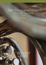 Ten Thousand Miles Concert Band sheet music cover Thumbnail